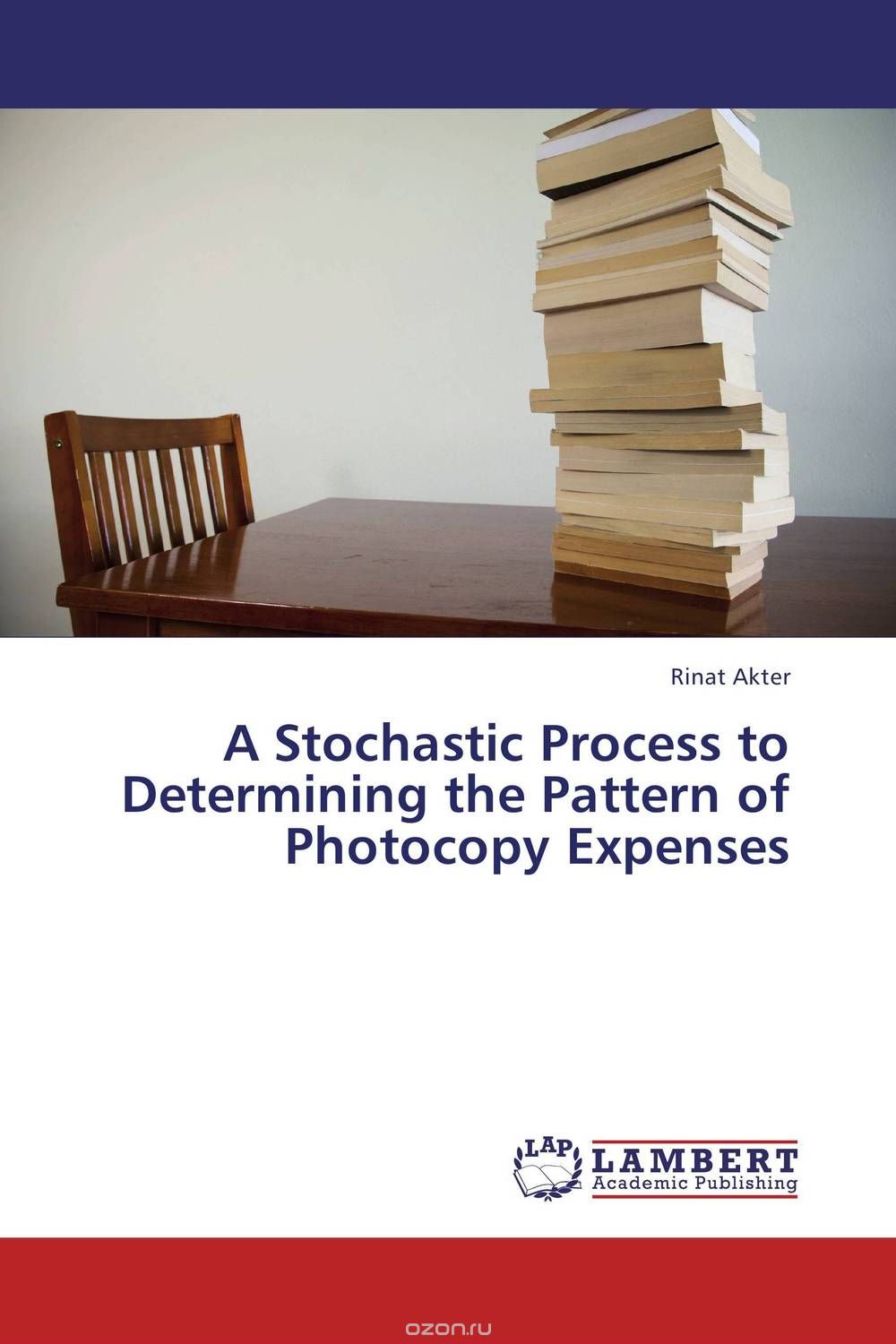 A Stochastic Process to Determining the Pattern of Photocopy Expenses