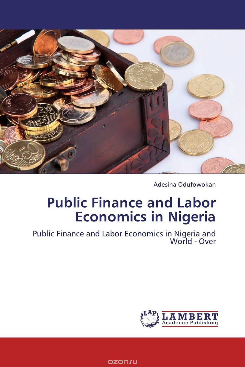 Скачать книгу "Public Finance and Labor Economics in Nigeria"