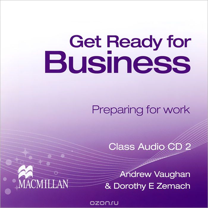 Скачать книгу "Get Ready for Business: Preparing for Work (аудиокурс на 2 CD)"