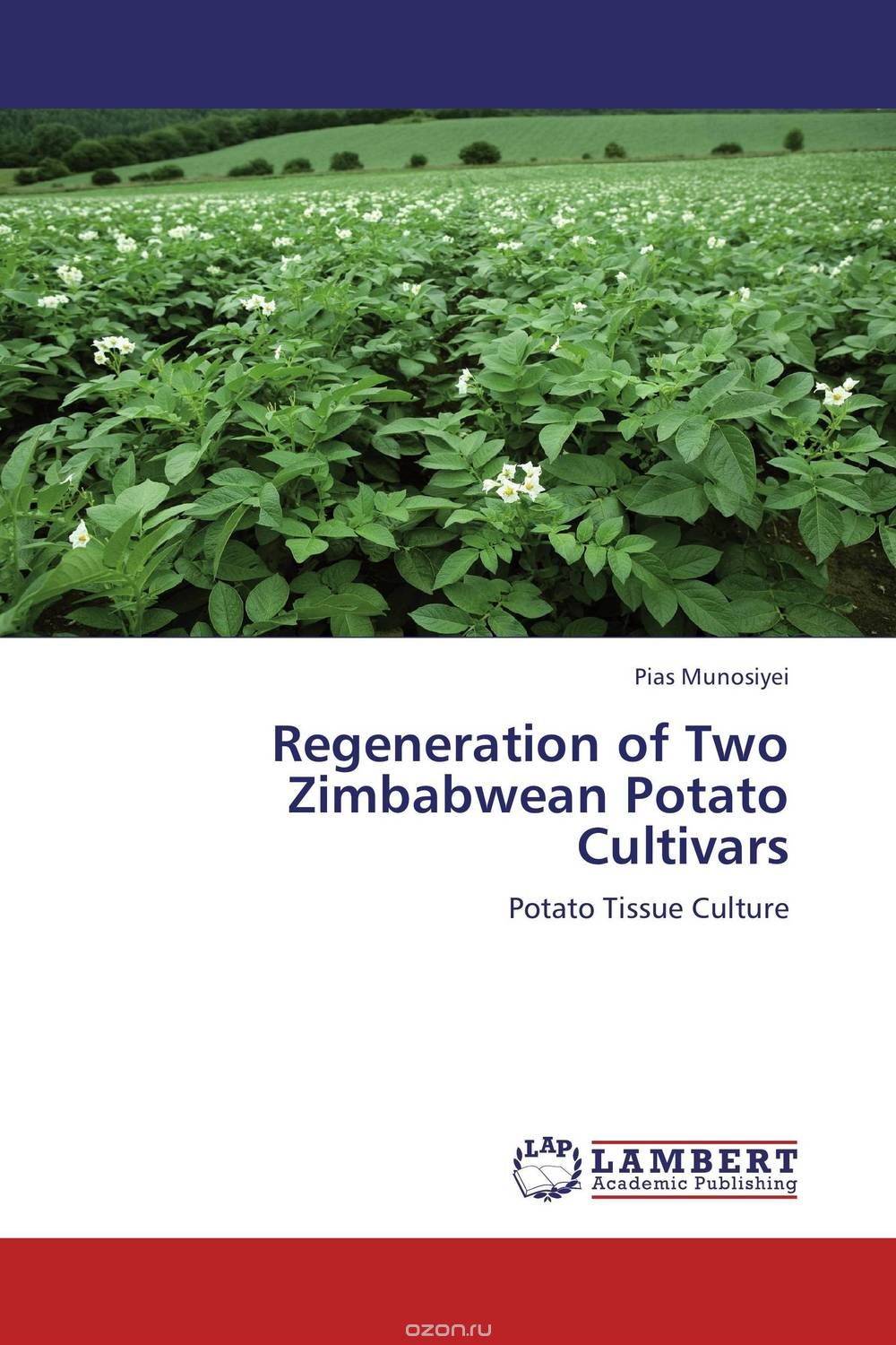 Скачать книгу "Regeneration of Two Zimbabwean Potato Cultivars"