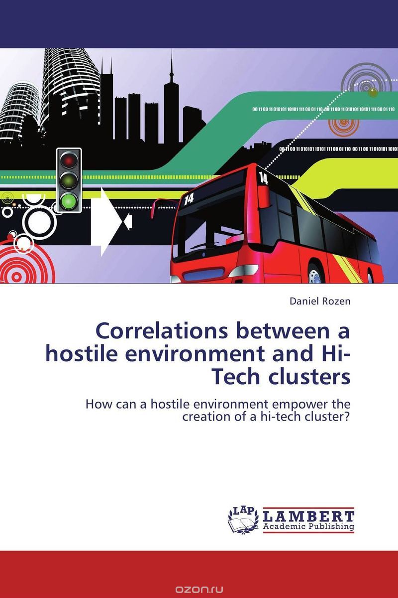Скачать книгу "Correlations between a hostile environment and Hi-Tech clusters"