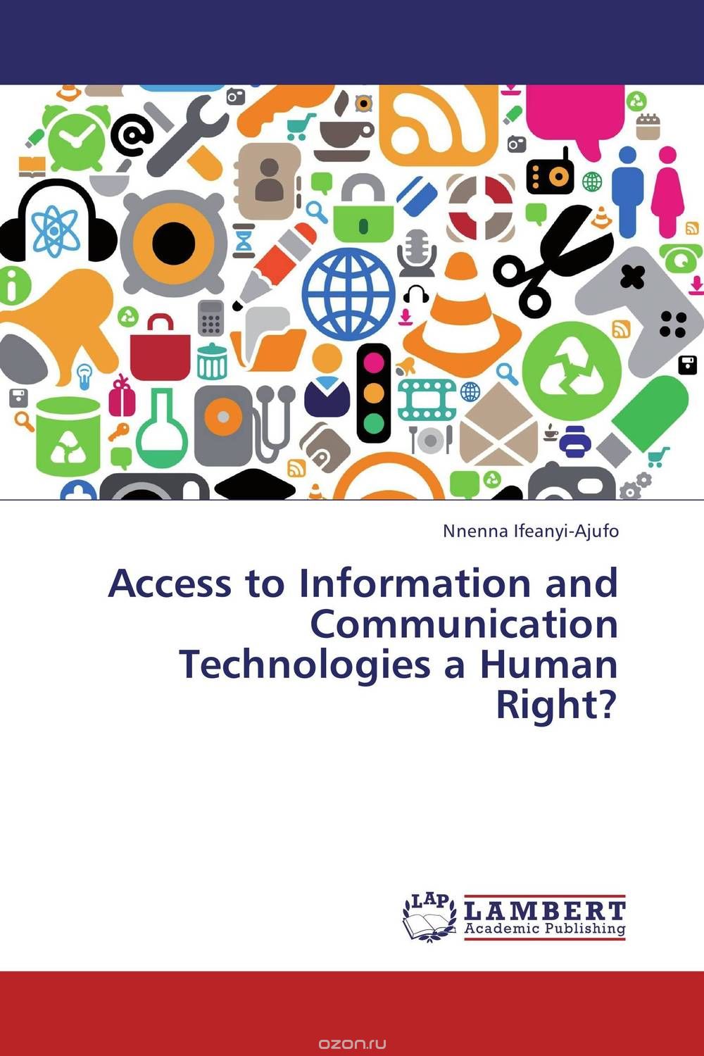 Скачать книгу "Access to Information and Communication Technologies a Human Right?"