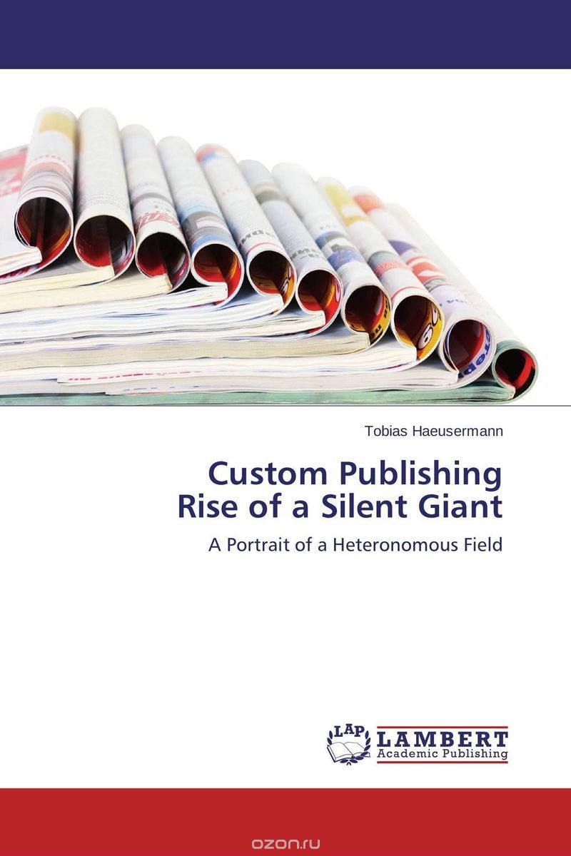 Скачать книгу "Custom Publishing  Rise of a Silent Giant"