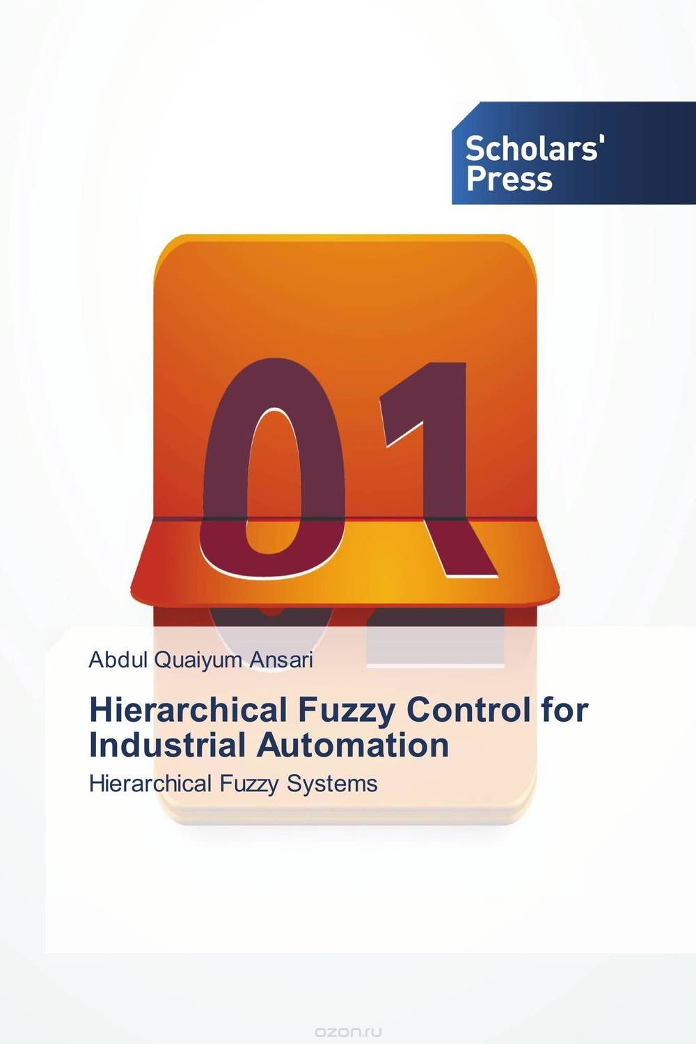 Скачать книгу "Hierarchical Fuzzy Control for Industrial Automation"
