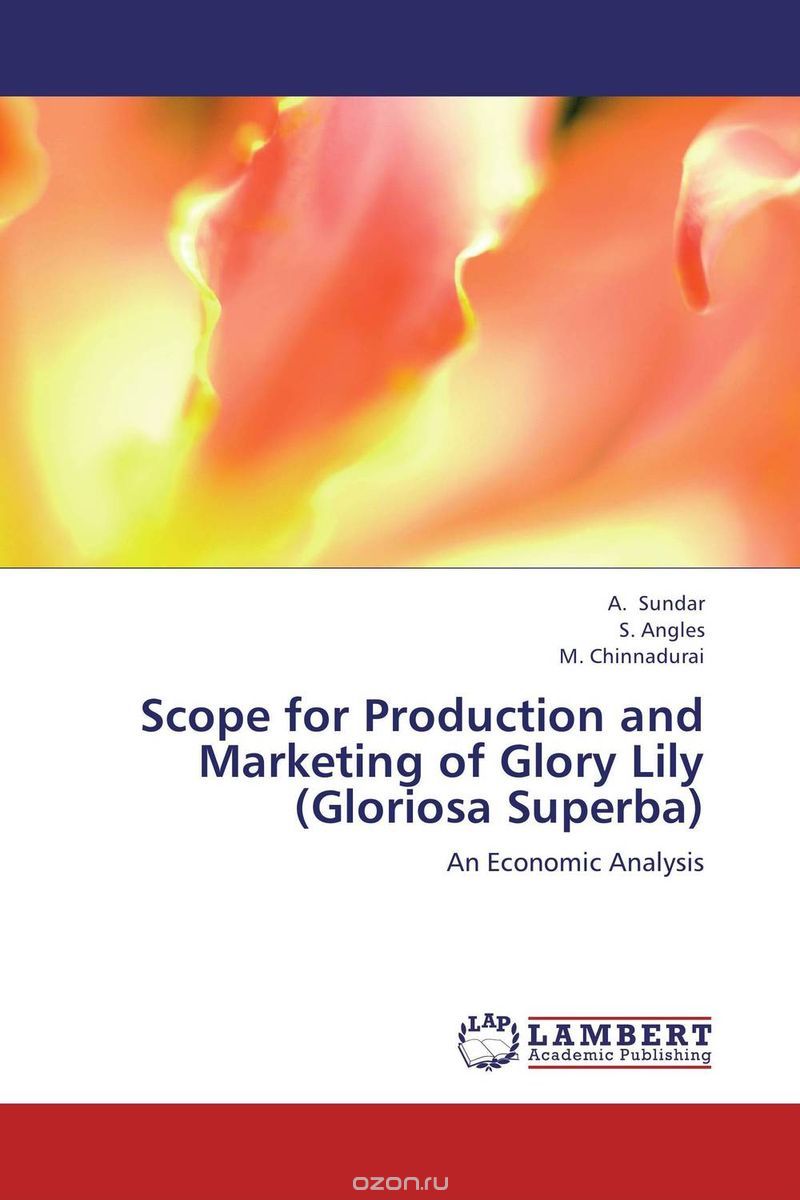 Скачать книгу "Scope for Production and Marketing of Glory Lily (Gloriosa Superba)"