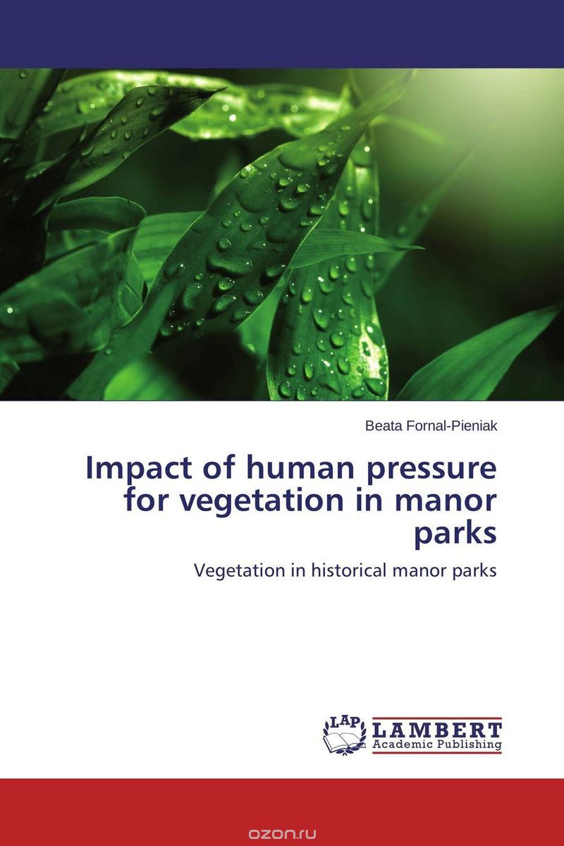 Impact of human pressure for vegetation in manor parks
