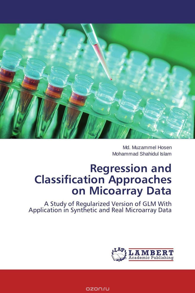 Скачать книгу "Regression and Classification Approaches on Micoarray Data"
