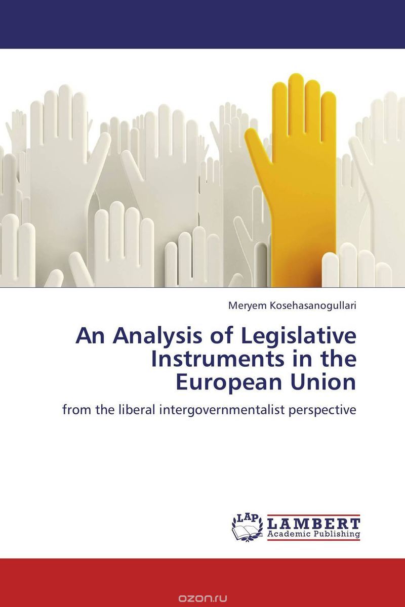 Скачать книгу "An Analysis of Legislative Instruments in the European Union"