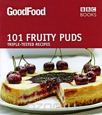 Скачать книгу "101 Fruity Puds: Triple-Tested Recipes"