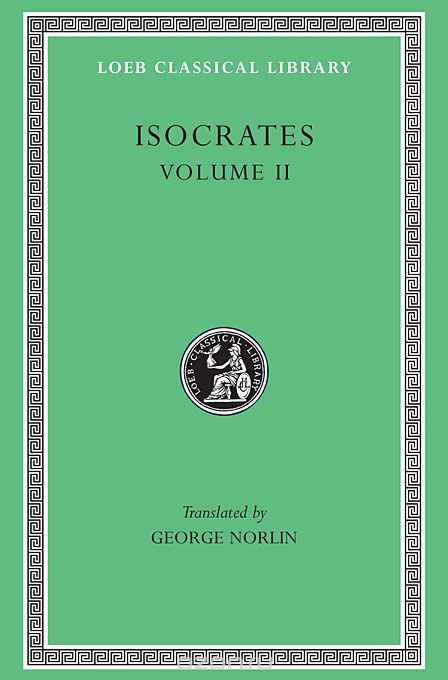 Скачать книгу "On the Peace – Areopagiticus – Against the Sophists – Antidosis L229 V 2 (Trans. Norlin) (Greek)"