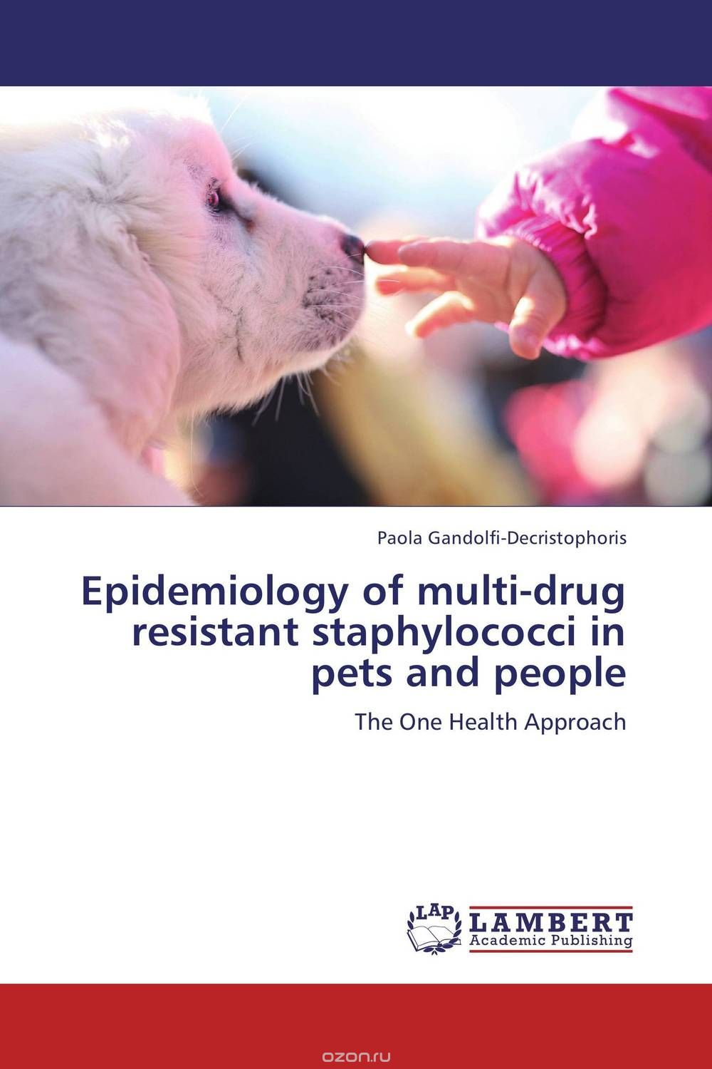 Скачать книгу "Epidemiology of multi-drug resistant staphylococci in pets and people"