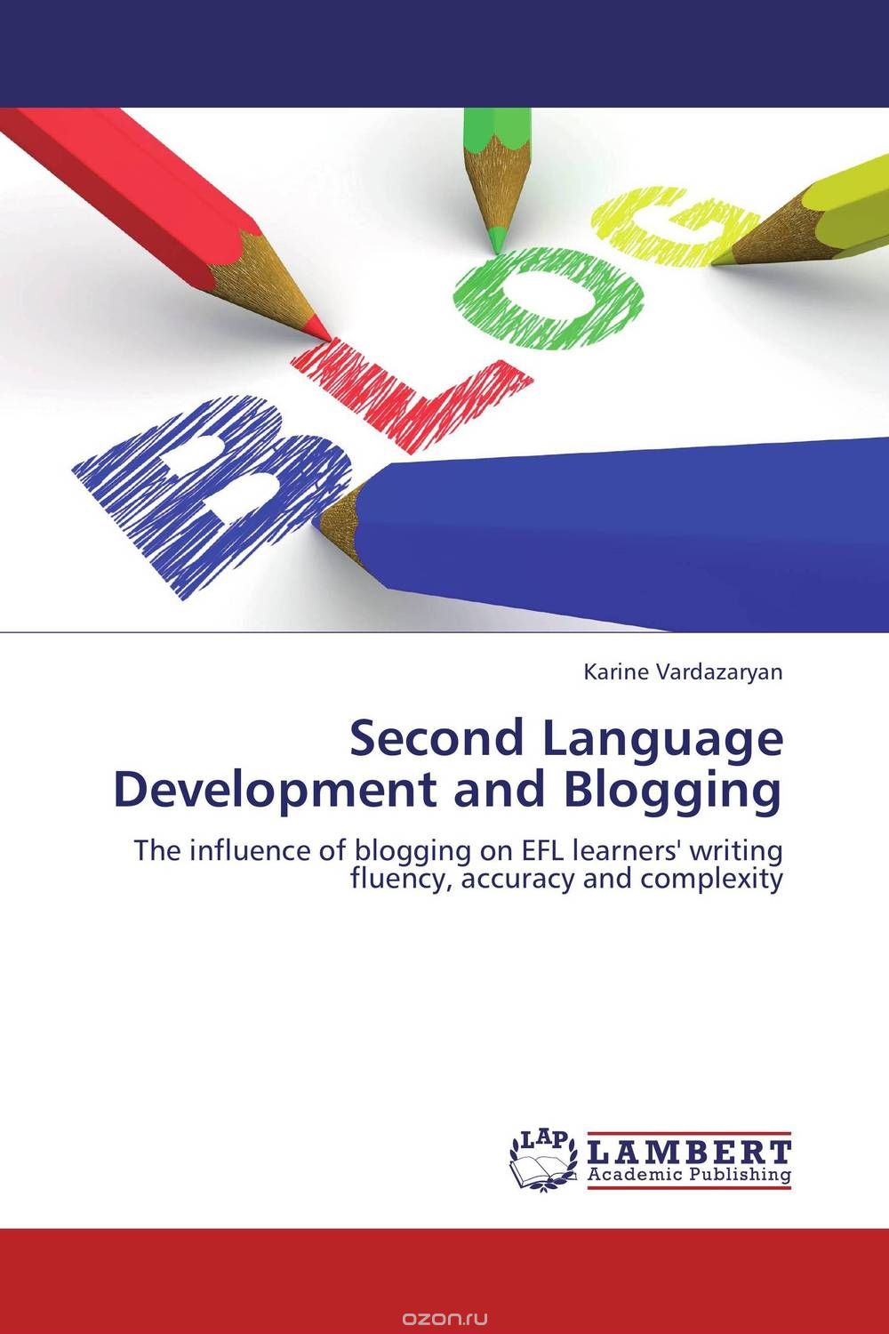 Second Language Development and Blogging