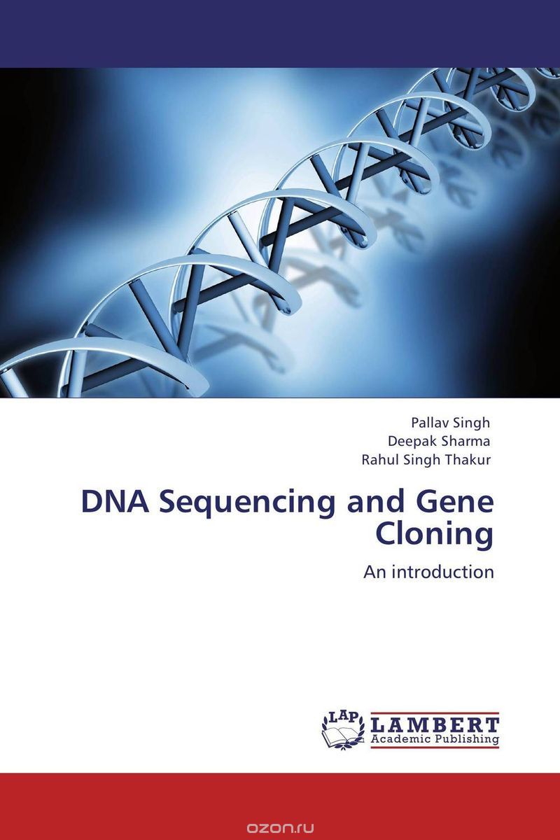 Скачать книгу "DNA Sequencing and Gene Cloning"