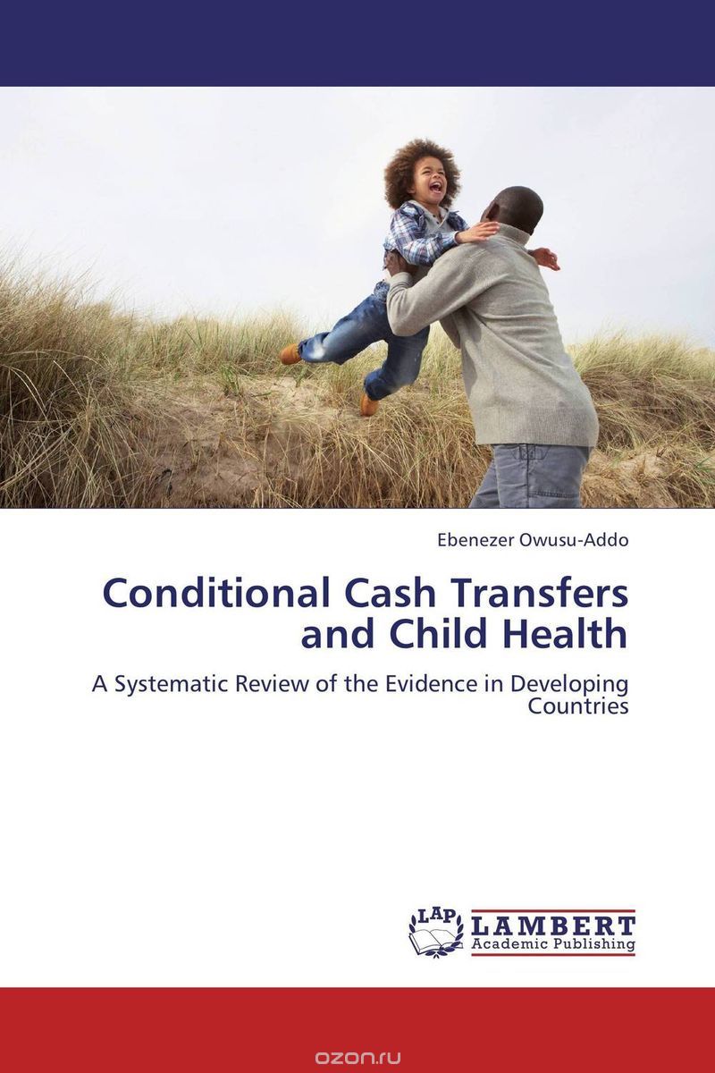 Скачать книгу "Conditional Cash Transfers and Child Health"