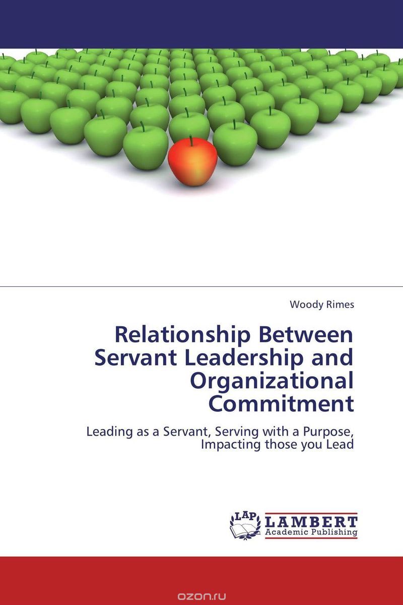 Скачать книгу "Relationship Between Servant Leadership and Organizational Commitment"
