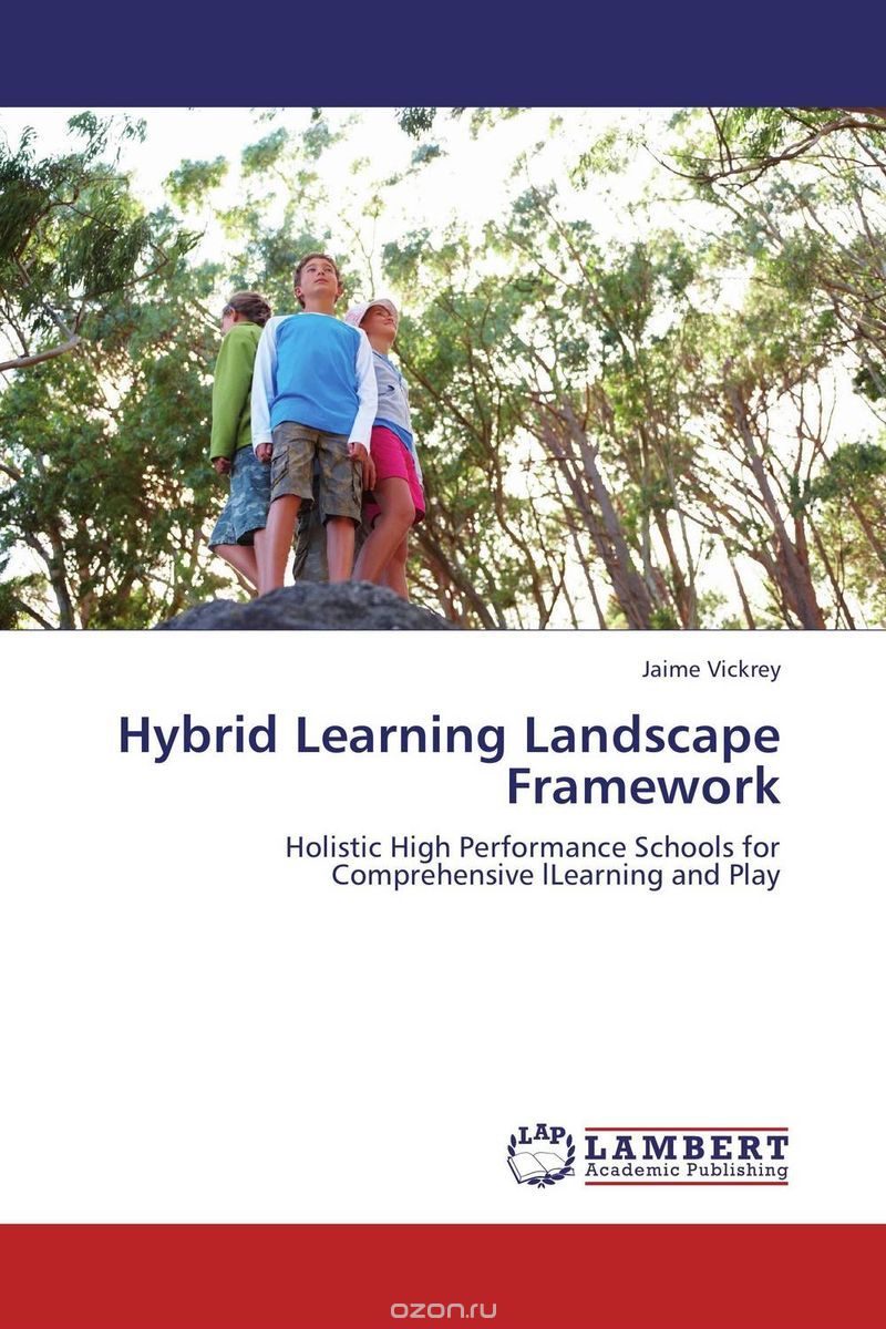 Скачать книгу "Hybrid Learning Landscape Framework"