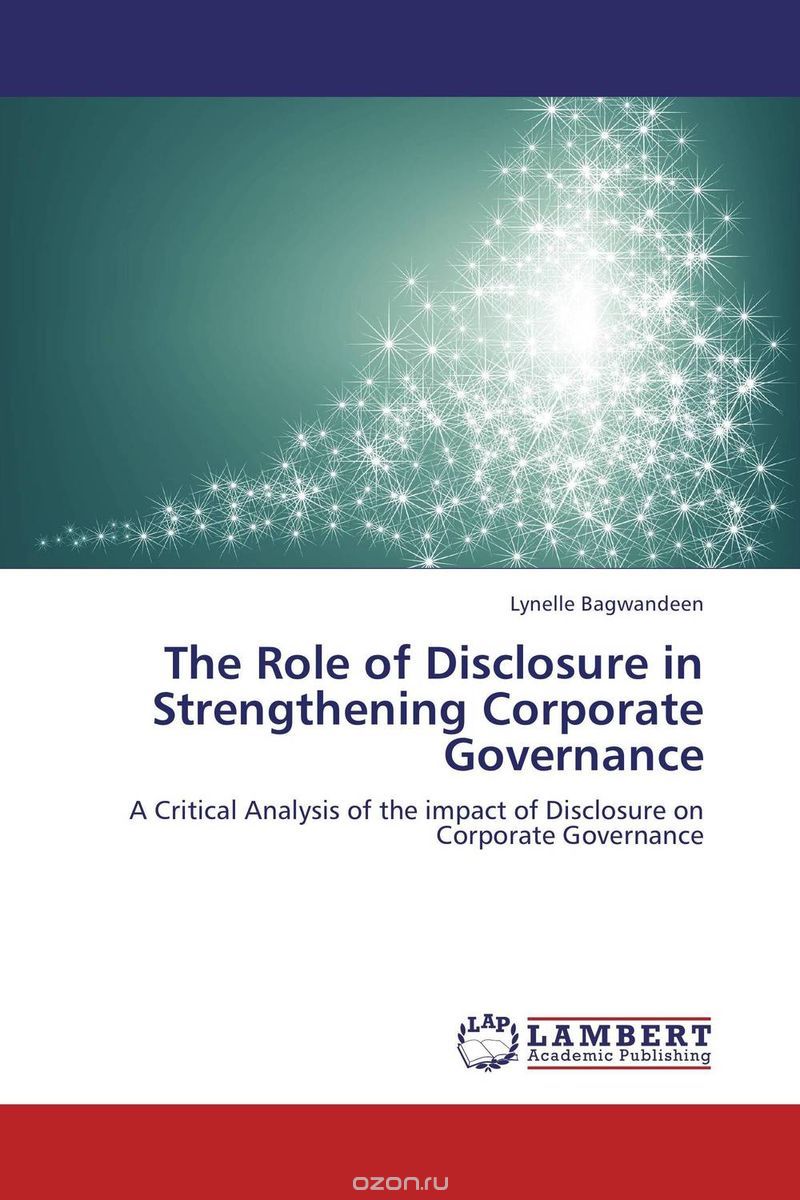 The Role of Disclosure in Strengthening Corporate Governance