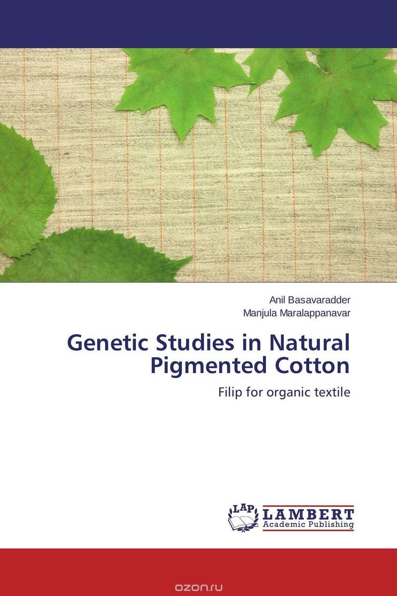 Скачать книгу "Genetic Studies in Natural Pigmented Cotton"