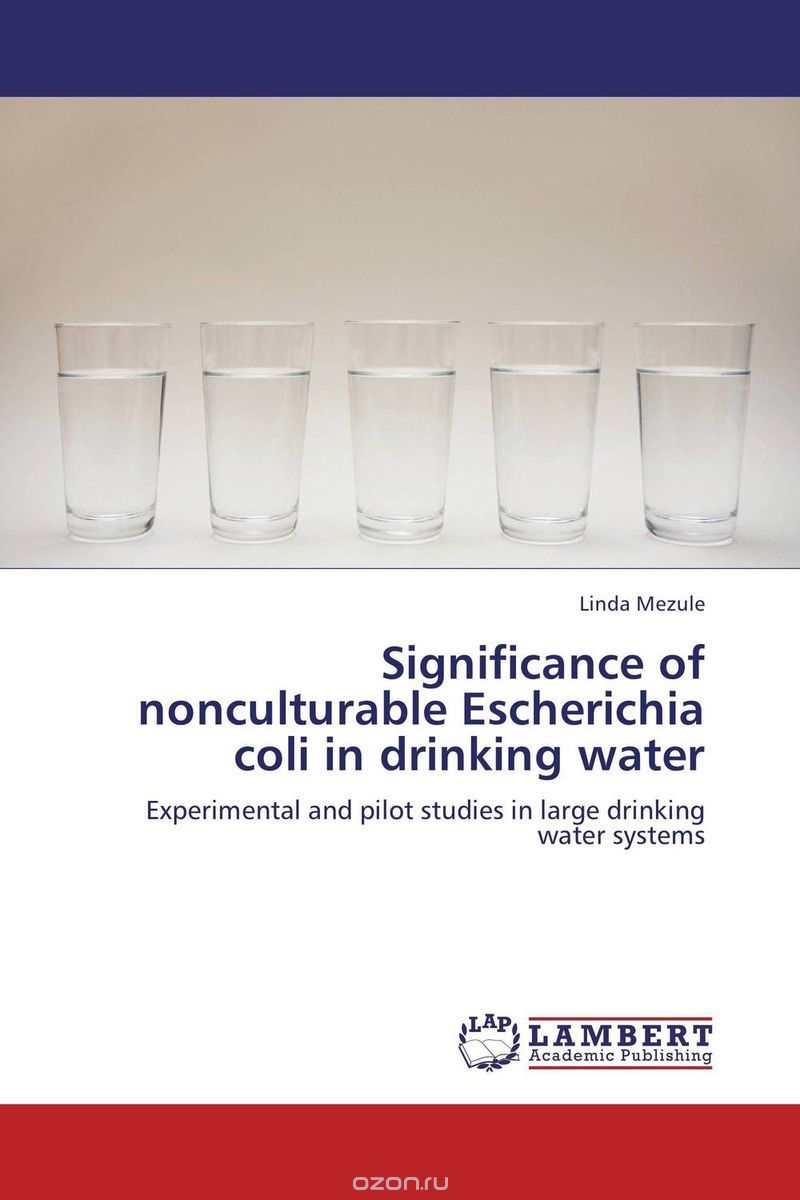 Скачать книгу "Significance of nonculturable Escherichia coli in drinking water"