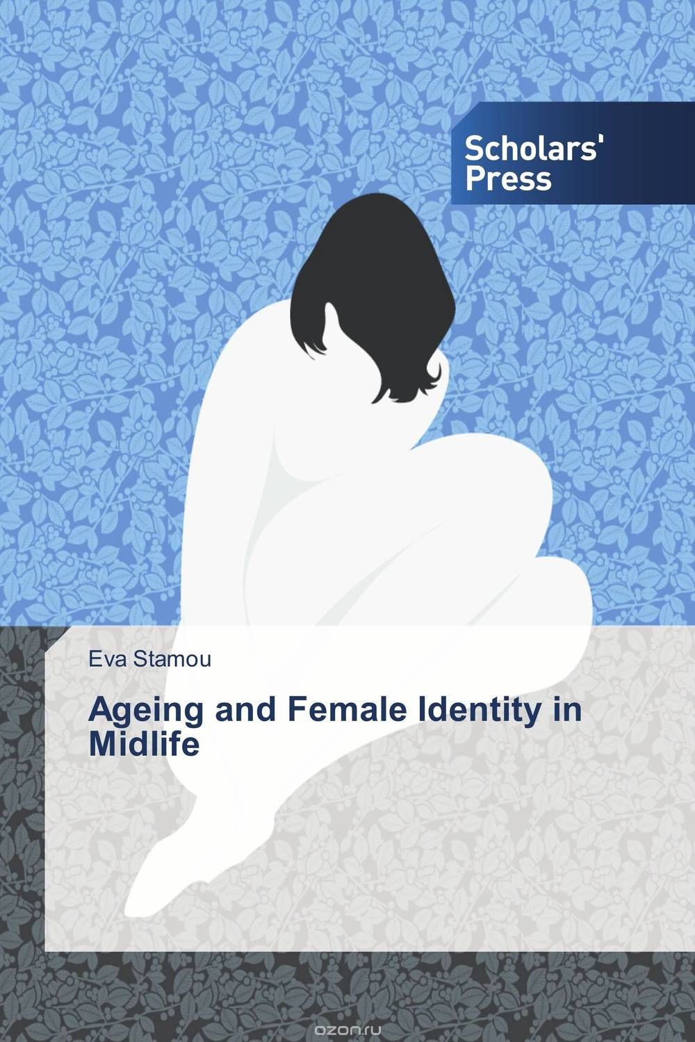Скачать книгу "Ageing and Female Identity in Midlife"