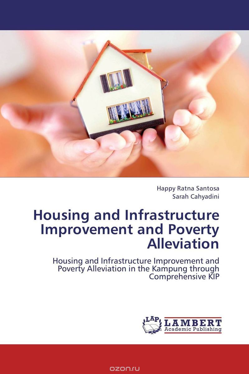Скачать книгу "Housing and Infrastructure Improvement and Poverty Alleviation"