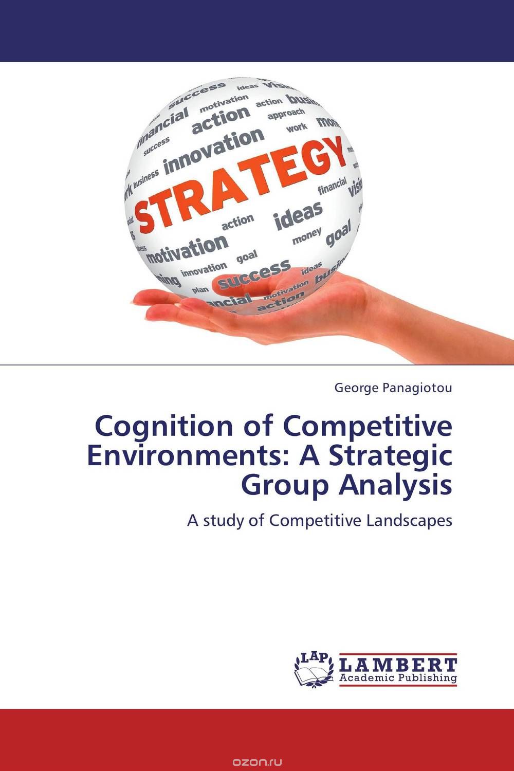 Скачать книгу "Cognition of Competitive Environments: A Strategic Group Analysis"