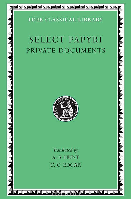 Скачать книгу "Non–Literary Papyri – Private Documents L266 V 1 (Trans. Hunt)(Greek)"