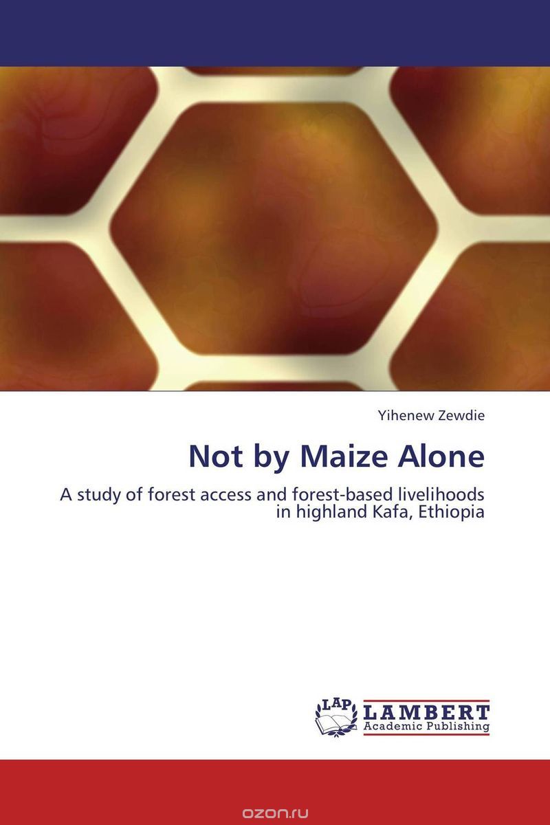 Скачать книгу "Not by Maize Alone"