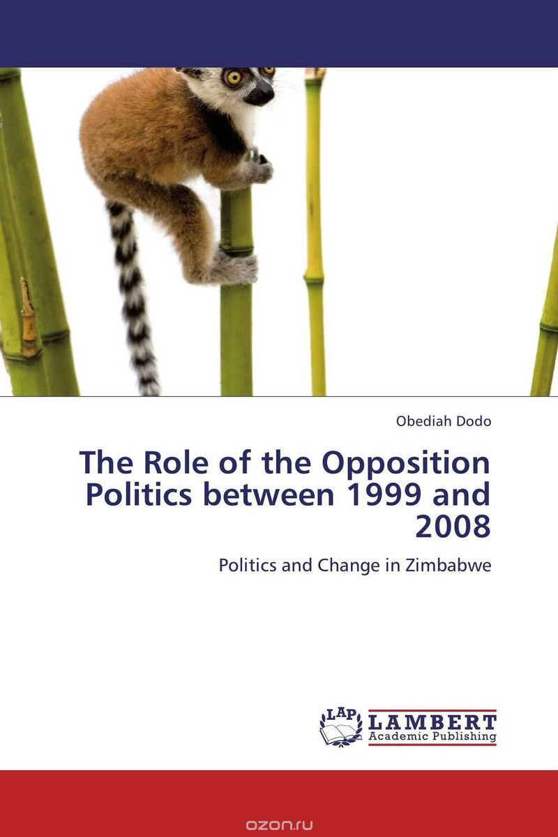 Скачать книгу "The Role of the Opposition Politics between 1999 and 2008"
