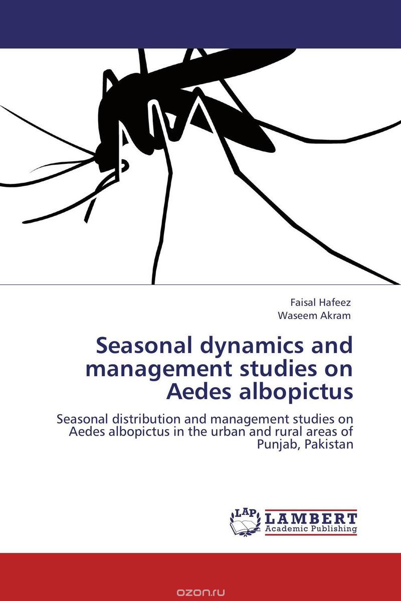 Скачать книгу "Seasonal dynamics and management studies on Aedes albopictus"