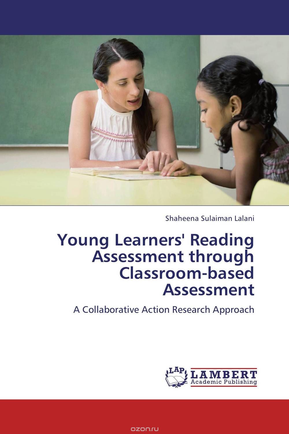 Young Learners' Reading Assessment through Classroom-based Assessment