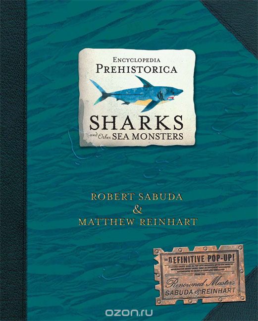 Скачать книгу "Encyclopedia Prehistorica Sharks and Other Sea Monsters"