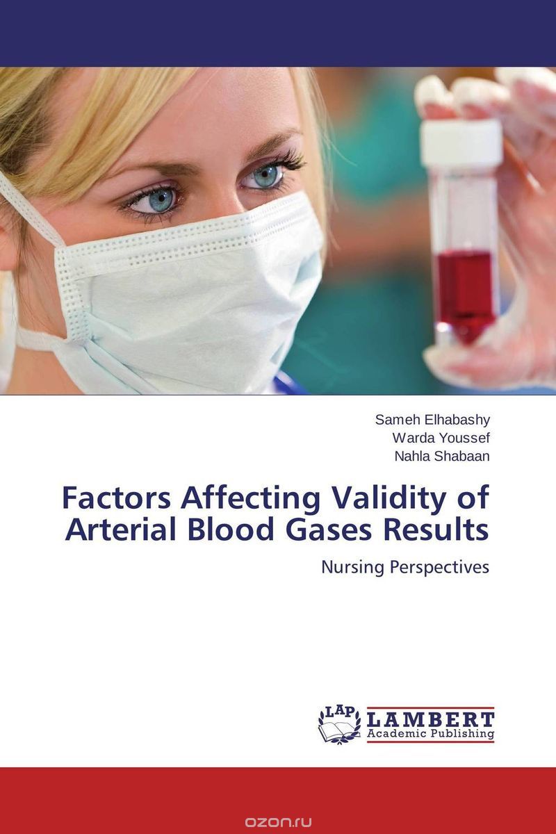 Скачать книгу "Factors Affecting Validity of Arterial Blood Gases Results"