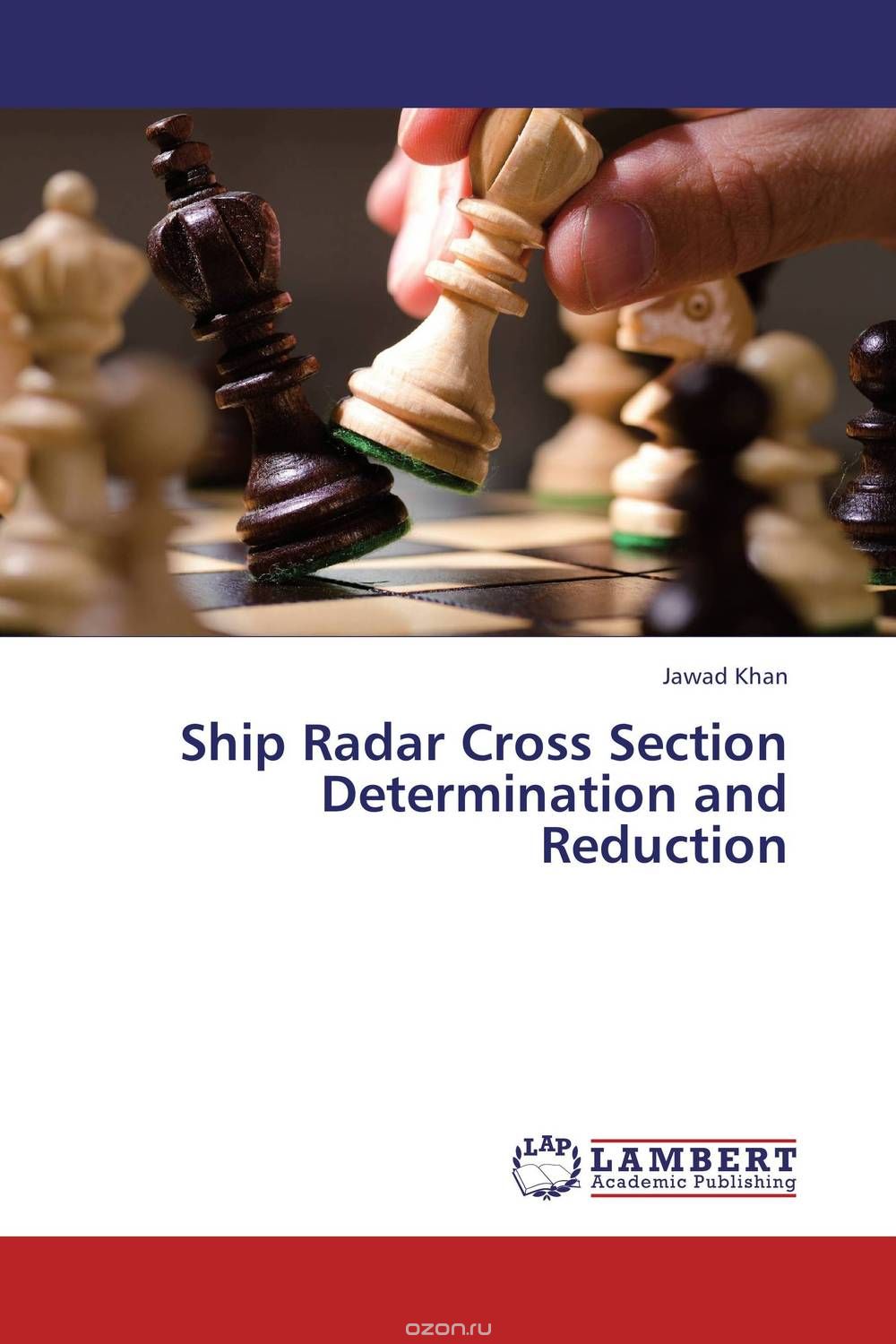 Ship Radar Cross Section Determination and Reduction