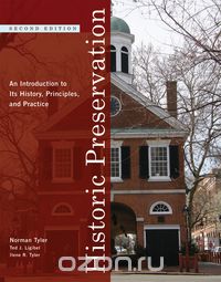 Скачать книгу "Historic Preservation – An Introducation to its History, Principles and Practice 2e"