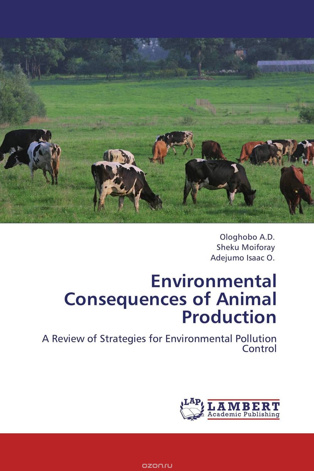 Environmental Consequences of Animal Production