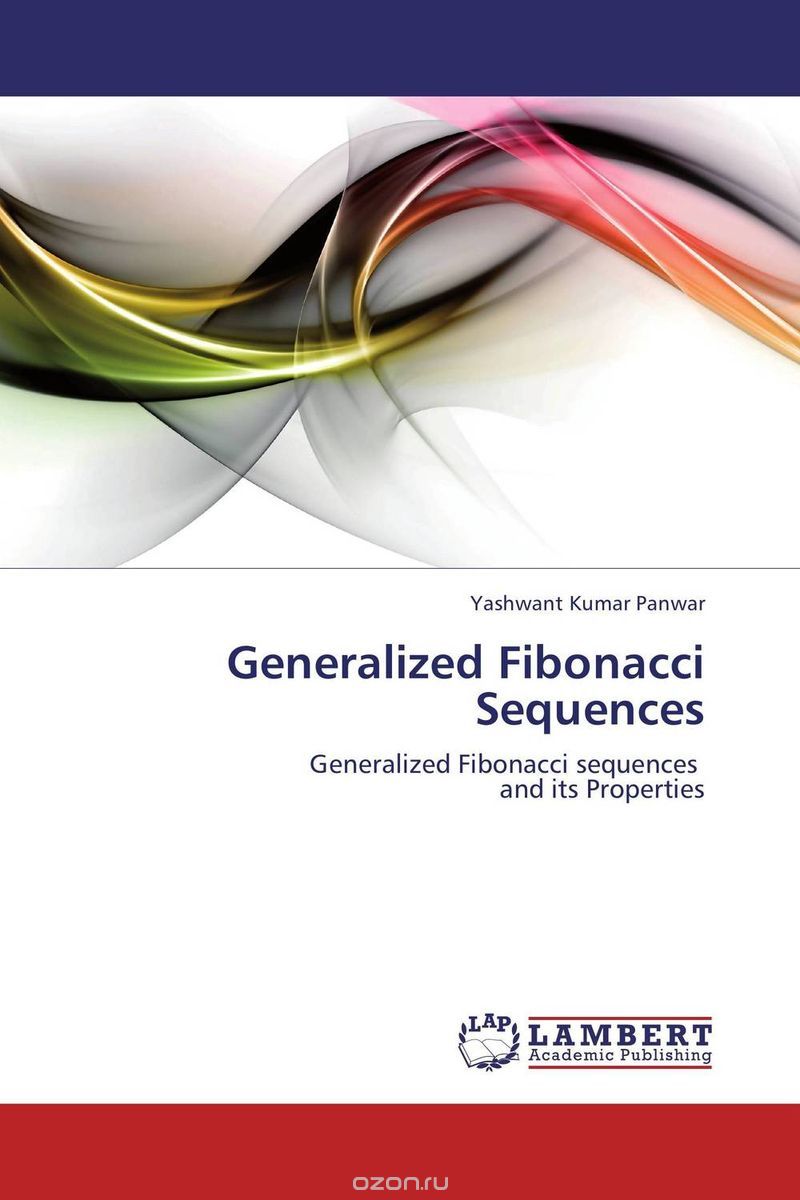 Generalized Fibonacci Sequences