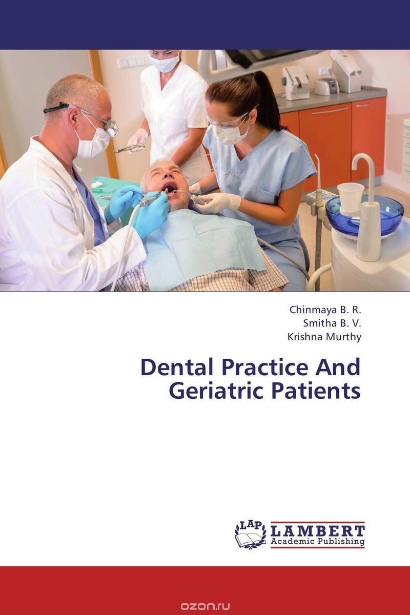 Скачать книгу "Dental Practice And Geriatric Patients"