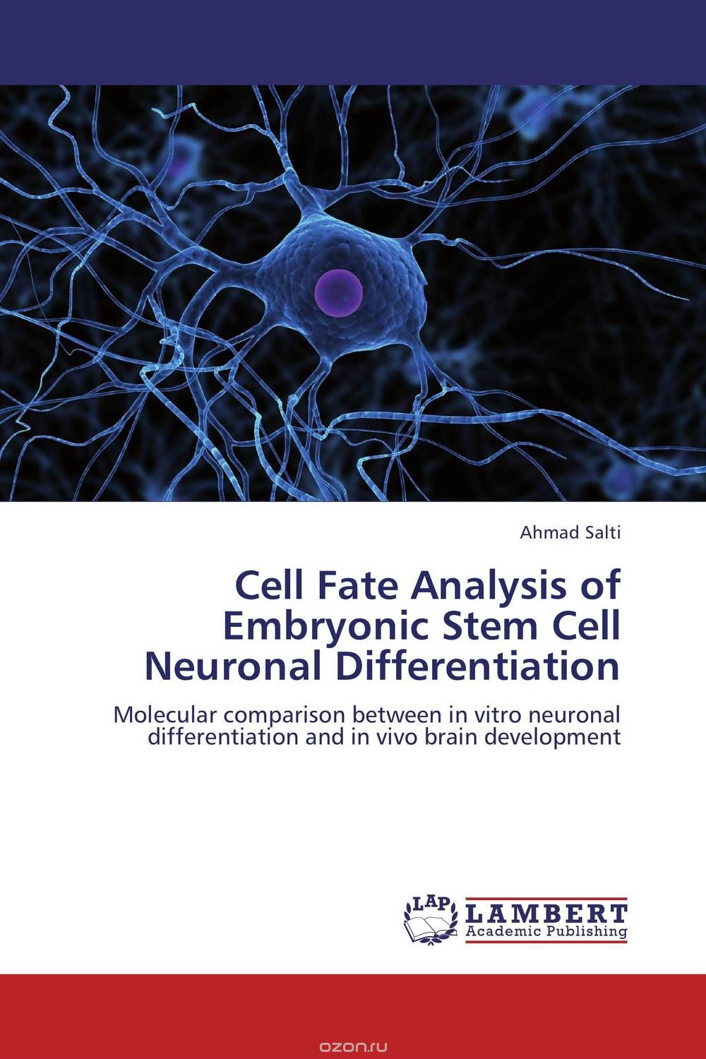 Скачать книгу "Cell Fate Analysis of Embryonic Stem Cell Neuronal Differentiation"