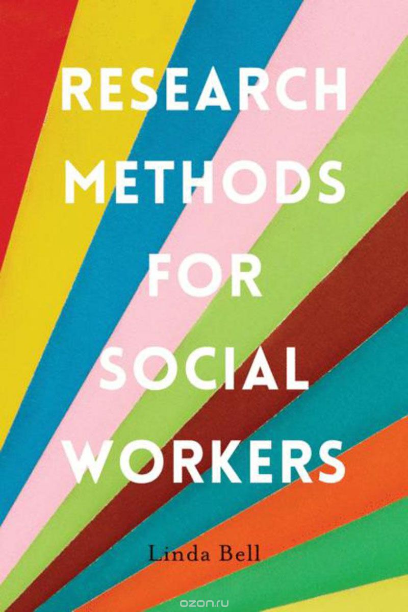 Скачать книгу "Research Methods for Social Workers"