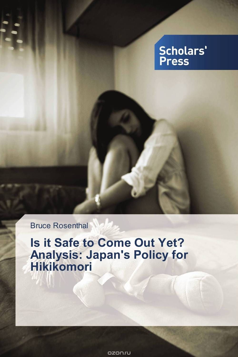 Скачать книгу "Is it Safe to Come Out Yet? Analysis: Japan's Policy for Hikikomori"