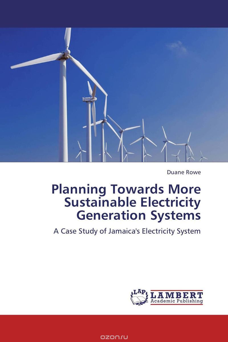 Скачать книгу "Planning Towards More Sustainable Electricity Generation Systems"