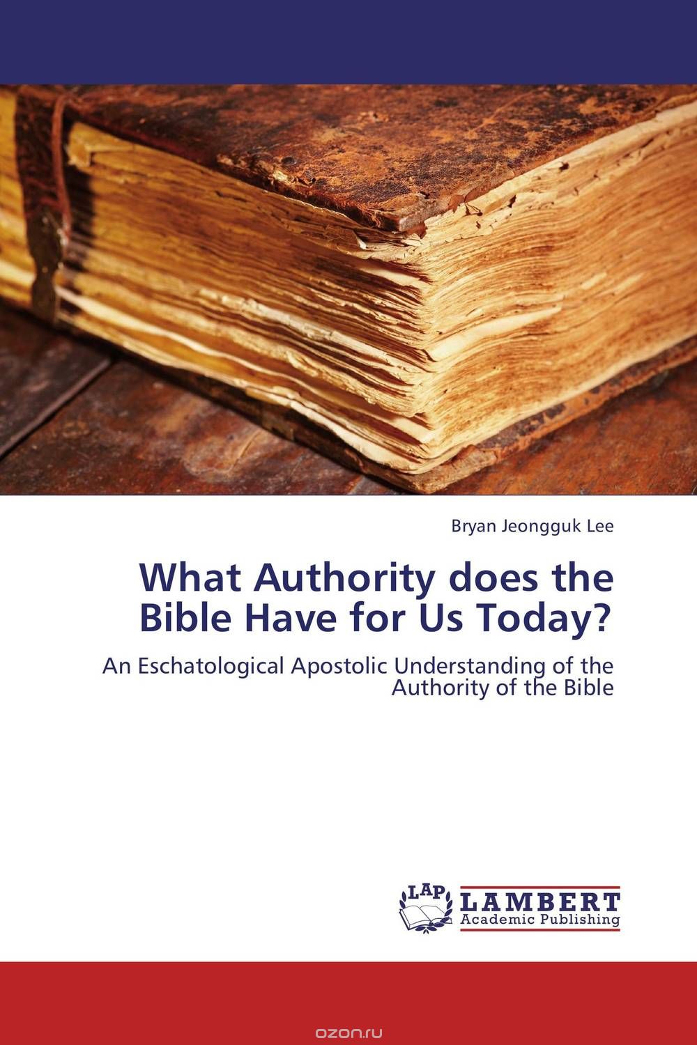 Скачать книгу "What Authority does the Bible Have for Us Today?"