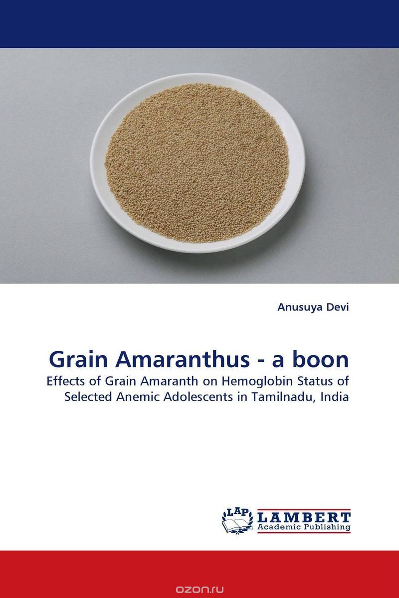 Скачать книгу "Grain Amaranthus - a boon"