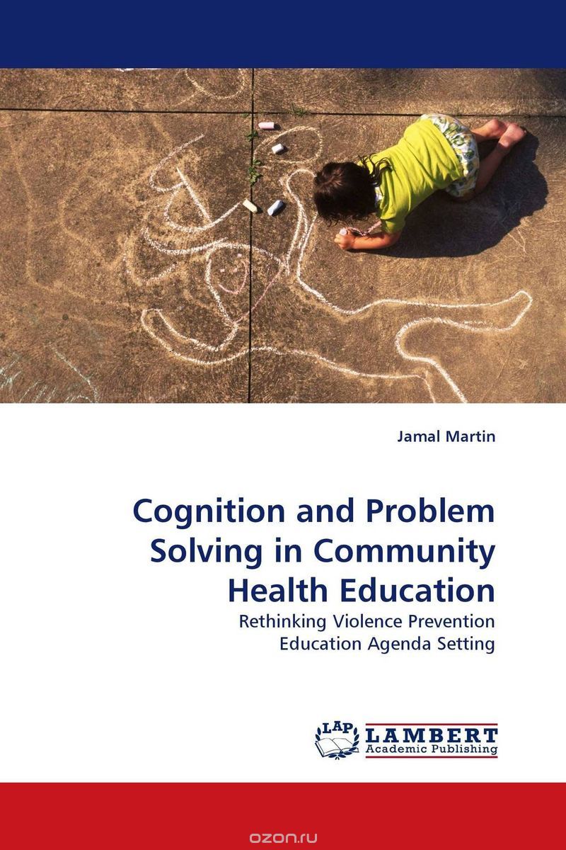 Скачать книгу "Cognition and Problem Solving in Community Health Education"