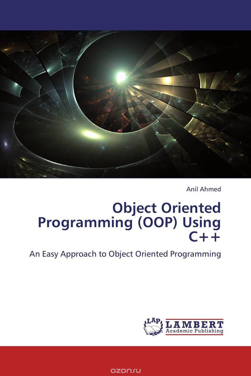 Скачать книгу "Object Oriented Programming (OOP) Using C++"