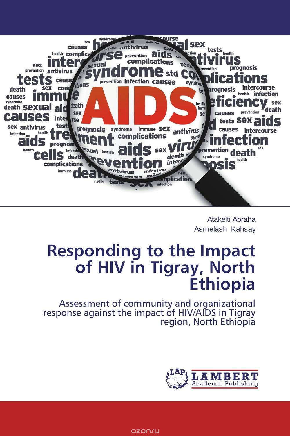 Скачать книгу "Responding to the Impact of HIV in Tigray, North Ethiopia"