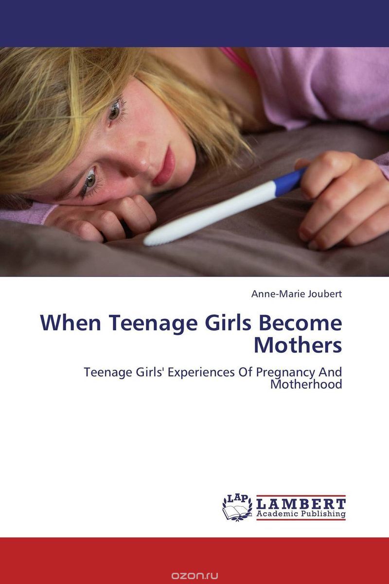 When Teenage Girls Become Mothers