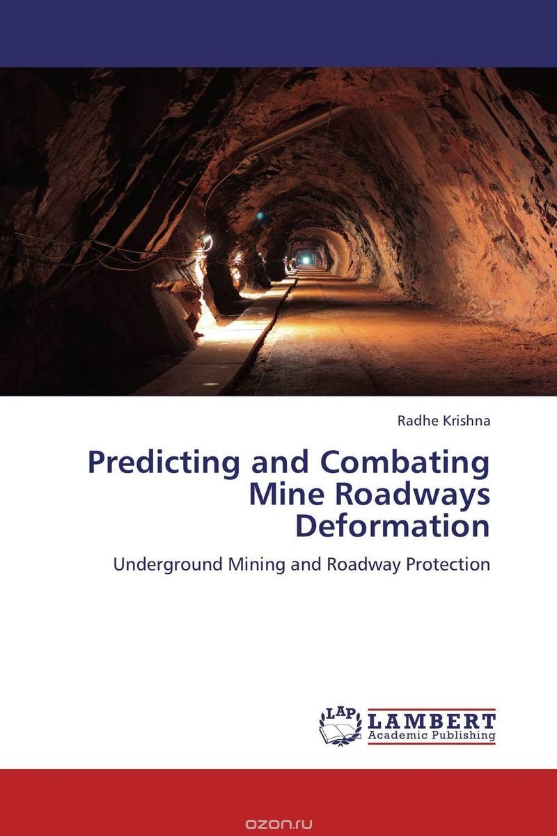 Скачать книгу "Predicting and Combating Mine Roadways Deformation"