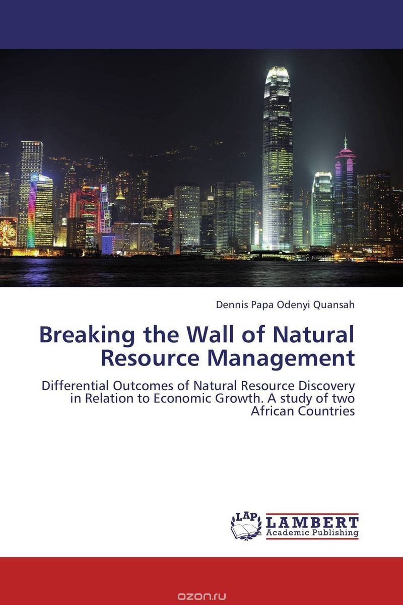 Breaking the Wall of Natural Resource Management
